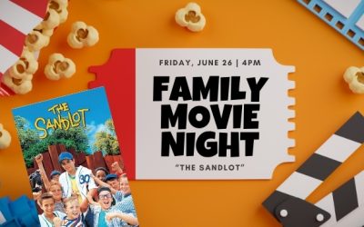 Family Movie Night: The Sandlot